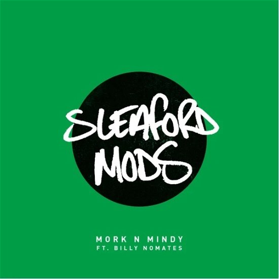 Cover for Sleaford Mods · Mork N Mindy (7&quot;) (2020)