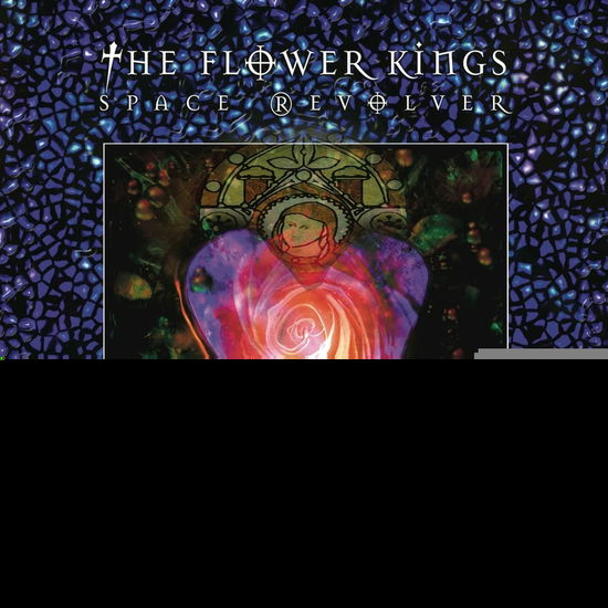 Cover for The Flower Kings · Space Revolver (Re-issue 2022) (Gatefold Black 2lp+cd &amp; LP Booklet) (LP) [Remastered edition] (2022)