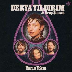 Cover for Derya Yildirim &amp; Grup ¿im¿ek · Yarin Yoksa (LP) (2025)