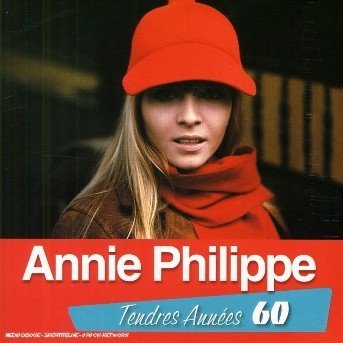 Cover for Annie Philippe · Tendres Annees 60 (CD) (2018)