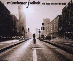 Cover for Muenchener Freiheit · Sie Liebt Dich Wie Du Bis (SCD) (2009)