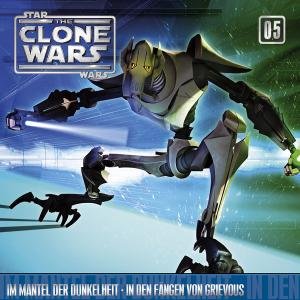 Cover for The Clone Wars · 05: Mantel D. Dunkelheit/in D. Fängen V. Grievous (CD) (2011)