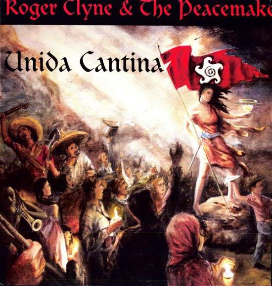 Unida Cantina - Roger Clyne & the Peacemakers - Musique - ROCK - 0626570612018 - 19 avril 2011