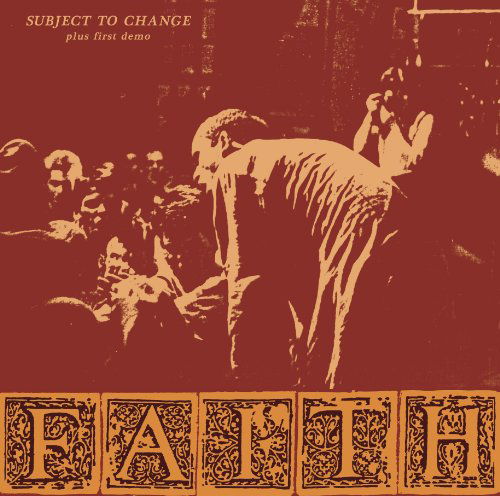 Cover for Faith · Subject To Change + First Demo (LP) [Reissue edition] (2011)