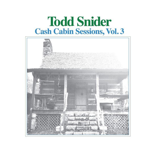 Cash Cabin Sessions, Vol. 3 - Todd Snider - Musik - POP - 0644216264018 - 15 mars 2019