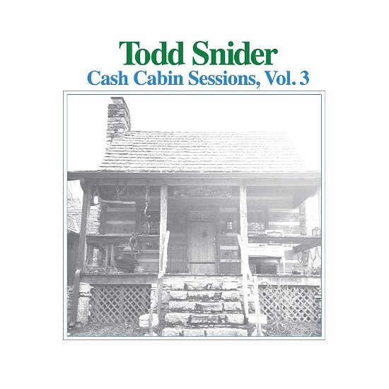 Cover for Todd Snider · Cash Cabin Sessions, Vol. 3 (CD) (2019)