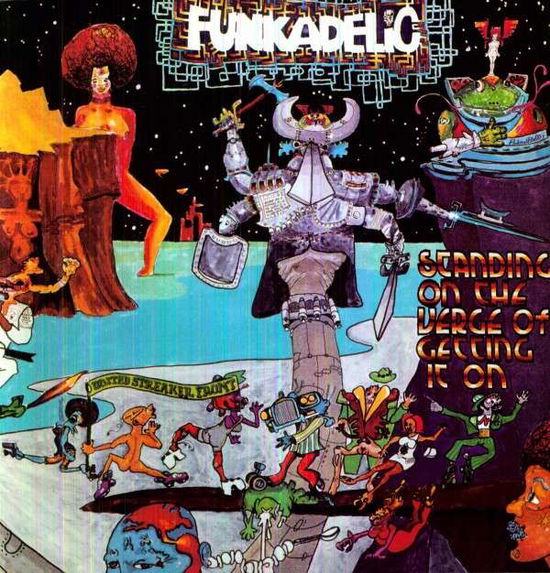 Cover for Funkadelic · Standing on the Verge of Getting It on (VINYL) [180 gram edition] (2010)