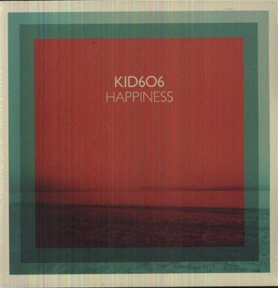 Cover for Kid 606 · Happiness (LP) (2013)