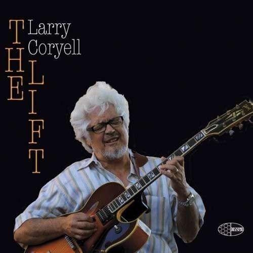 Cover for Larry Coryell · The Lift (LP) (2013)