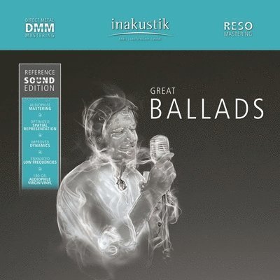 Great Ballads - Reference Sound Edition - Musiikki - IN-AKUSTIK - 0707787751018 - perjantai 7. huhtikuuta 2023