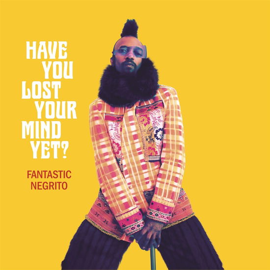 Have You Lost Your Mind Yet? - Fantastic Negrito - Muziek - COOKING VINYL - 0711297527018 - 14 augustus 2020