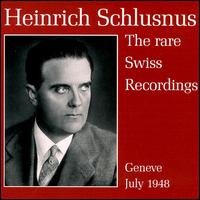 Schlusnus · Rare Swiss Recordings (CD) (2000)