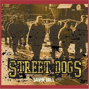 Cover for Street Dogs · Savin Hill (LP) (2018)