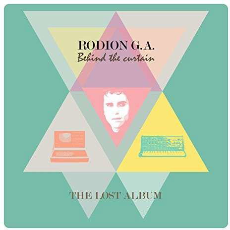 Rodion G.A. · Behind the Curtain - the Lost Album (LP) (2014)