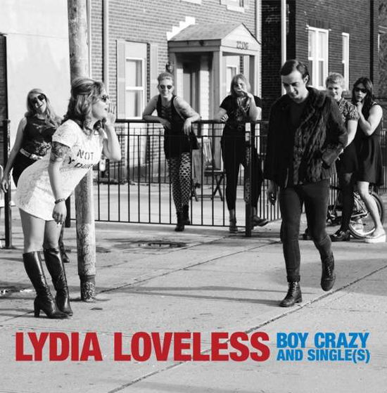 Boy Crazy & Single (s) - Lydia Loveless - Musiikki - BLOODSHOT - 0744302025018 - perjantai 10. marraskuuta 2017