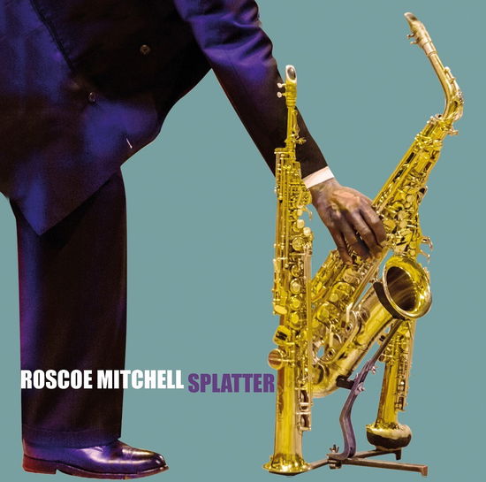 Splatter - Roscoe Mitchell - Música - ANGELICA - 0745125140018 - 11 de setembro de 2020