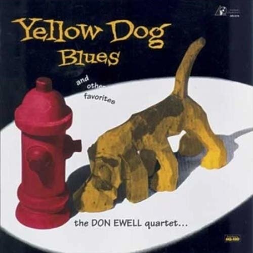 Yellow Dog Blues - Don -Quartet- Ewell - Muziek - ACOUSTIC SOUNDS - 0753088190018 - 15 april 2015