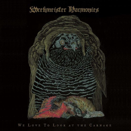 Cover for Wrekmeister Harmonies · We Love To Look At The Carnage (LP) (2020)