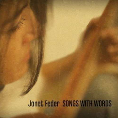 Songs with Words - Janet Feder - Música - JANET FEDER - 0803635101018 - 3 de março de 2014