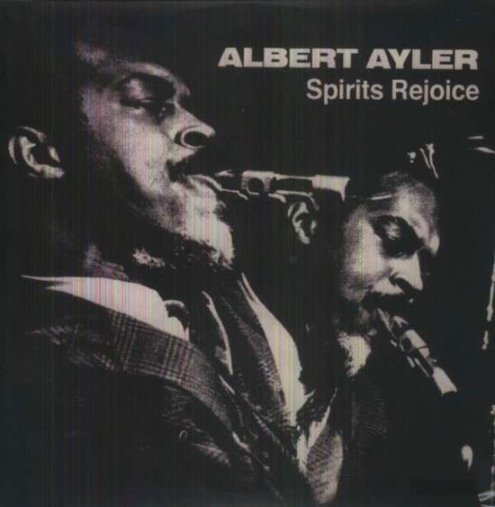 Spirits Rejoice - Albert Ayler - Musik - ESP-DISK - 0825481102018 - 30. juli 2013
