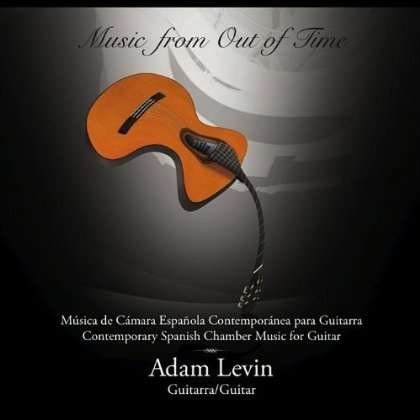 Cover for Adam Levin · Music from out of Time (CD) (2011)