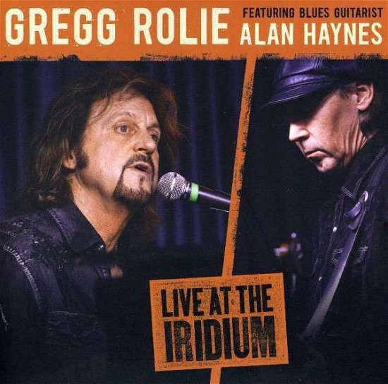 Cover for Gregg Rolie · Live at the Iridium (CD) (1990)