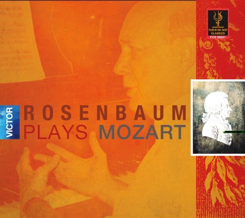 Rosenbaum Plays Mozart - Victor Rosenbaum - Musik - FLEUR DE SON - 0856092001018 - 30. August 2011