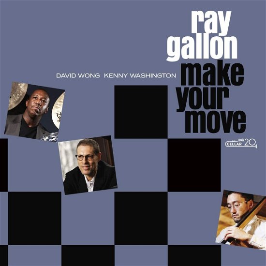 Cover for Ray Gallon · Make Your Move (CD) (2021)