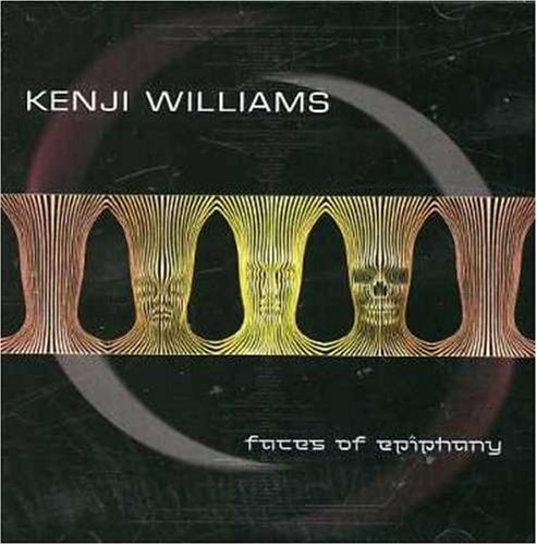 Cover for Kenji Williams · Faces of Epiphany (CD)