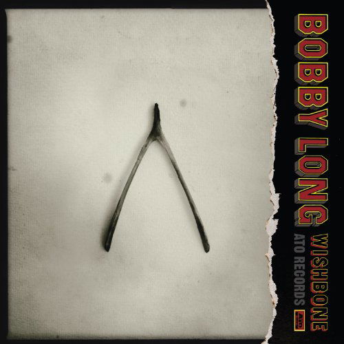 Wishbone - Bobby Long - Musik - SINGER/SONGWRITER - 0880882184018 - 19. februar 2013