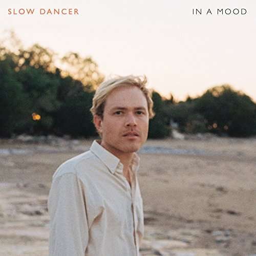 In a Mood - Slow Dancer - Música - ALTERNATIVE - 0880882296018 - 9 de junho de 2017