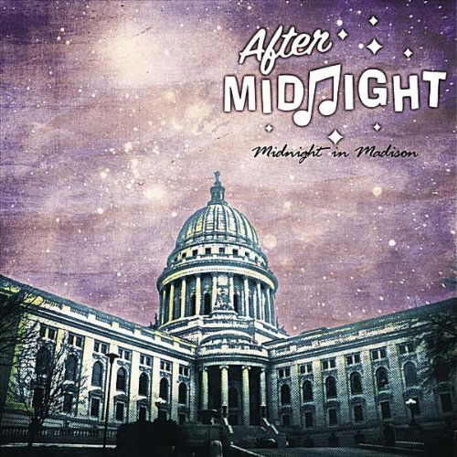 Cover for After Midnight · Midnight in Madison (CD) (2010)