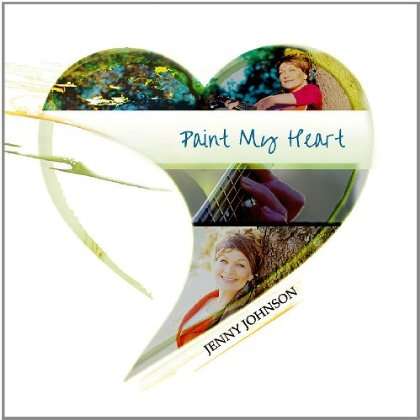 Cover for Jenny Johnson · Paint My Heart (CD) (2012)