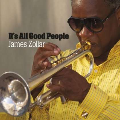 Cover for James Zollar · It's All Good People (CD) (2013)