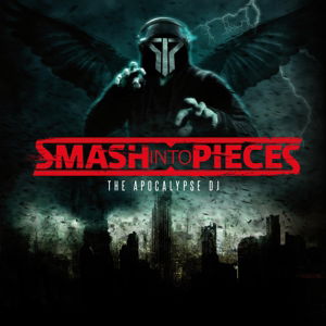 Cover for Smash Into Pieces · Apocalypse DJ (LP) (2015)