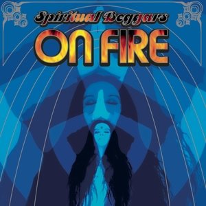 Cover for Spiritual Beggars · On Fire (LP) [Remastered edition] (2015)