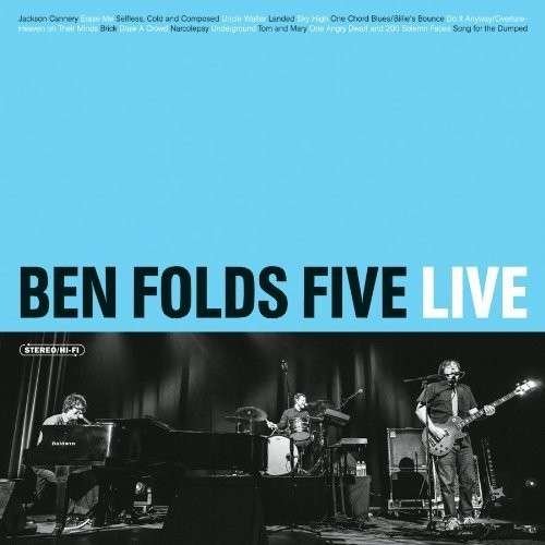 Live - Ben Folds Five - Musik - LEGACY - 0888837243018 - 9. juli 2013