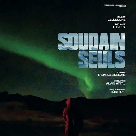 Cover for Raphael · Soudain Seuls / Bande Originale Du Film (LP) (2023)