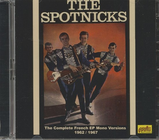 Cover for Spotnicks · Complete French Ep Mono Versions (CD) (2023)
