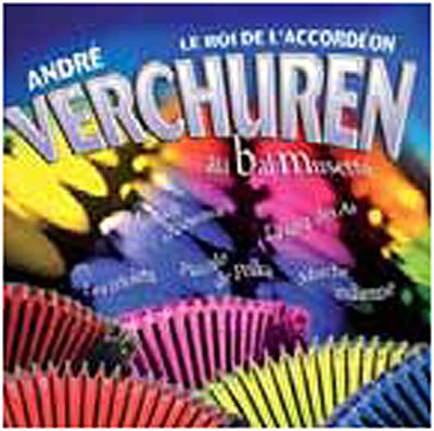 Verchuren - au bal musette - André Verchuren - Music - DMENT - 4011222320018 - September 4, 2013