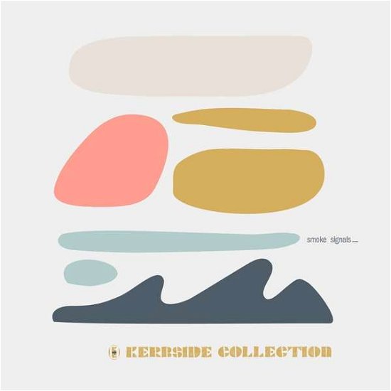 Smoke Signals - Kerbside Collection - Musik - LEGERE - 4026424010018 - 15. november 2018
