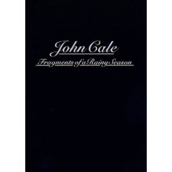 Fragments Of A Rainy Season - John Cale - Movies - CHOICE OF MUSIC - 4040589001018 - June 1, 2010