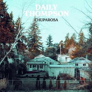 Cover for Daily Thompson · Chuparosa (LP) (2024)