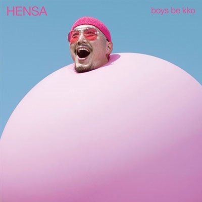 Hensa - Boys Be Kko - Música - ATOMNATION - 4062548035018 - 25 de febrero de 2022