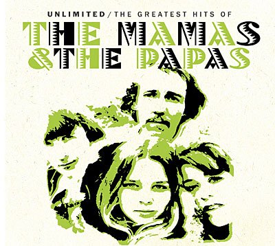 Cover for Mamas &amp; The Papas · Unlimited / The Greatest Hits Of (CD)