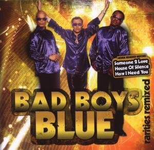 Cover for Bad Boys Blue · Rarities Remix (CD) (2009)