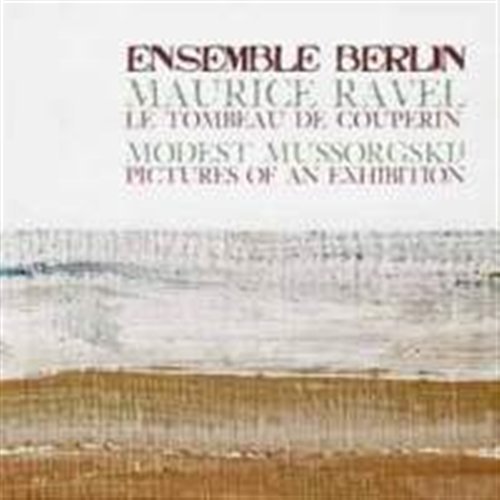 Cover for Ensemble Berlin · Maurice Ravel - Le Tombeau De Couperin / Bilder Einer (CD) [Japan Import edition] (2018)