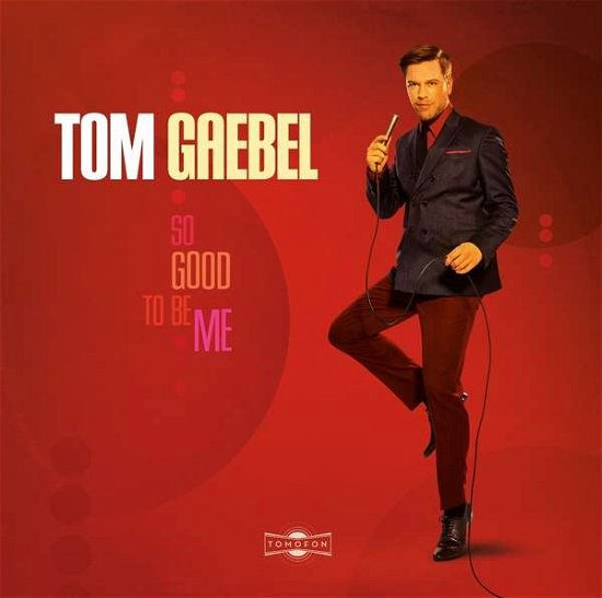Cover for Tom Gaebel · So Good To Be Me (CD) (2014)