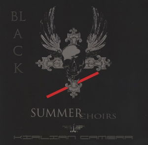 Cover for Kirlian Camera · Black Summer Choirs (CD) [Jewelcase edition] (2013)