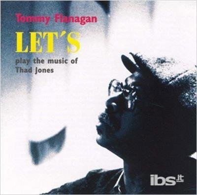 Let's Play the Music of Thad Jones - Tommy Flanagan - Musiikki - BETHLEHEM - 4526180162018 - tiistai 13. toukokuuta 2014